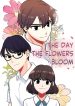 The Day the Flowers Bloom